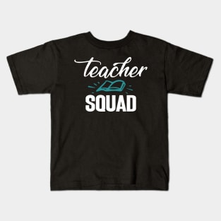 Teacher squad a gift for the teacher Kids T-Shirt